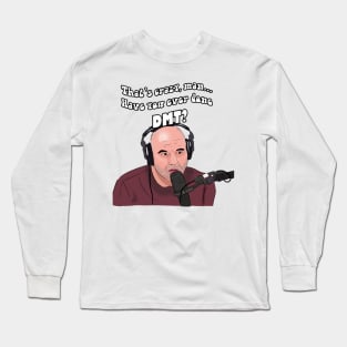 Thats Crazy Long Sleeve T-Shirt